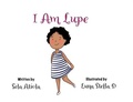 Cover: I Am Lupe - Glass of Read