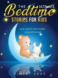 Cover: The Ultimate Bedtime Stories for Kids - Violet Gray
