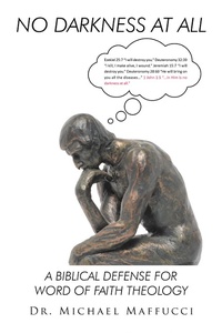 Abbildung von: No Darkness at All - Christian Faith Publishing, Inc.