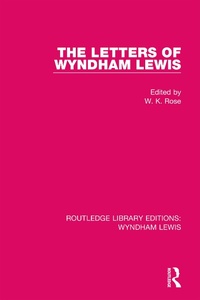 Abbildung von: The Letters of Wyndham Lewis - Routledge