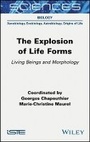 Cover: The Explosion of Life Forms - Living Beings and Morphology - Wiley