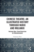 Bild: Chinese Theatre: An Illustrated History Through Nuoxi and Mulianxi - Routledge