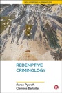 Cover: Redemptive Criminology - Bristol University Press