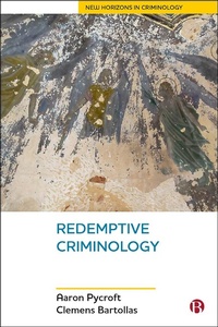 Enlarge image Cover: Redemptive Criminology - Bristol University Press