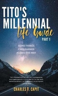 Cover: Tito's Millennial Life Guide - FriesenPress