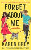 Cover: Forget About Me (Boston Classics, #2) - Karen Grey