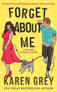 Enlarge image Cover: Forget About Me (Boston Classics, #2) - Karen Grey