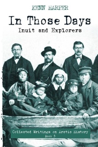 Enlarge image Cover: In Those Days: Inuit and Explorers - Inhabit Media Inc