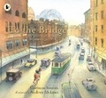 Cover: To The Bridge - Walker Books Australia