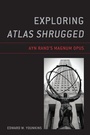 Cover: Exploring Atlas Shrugged - Lexington Books