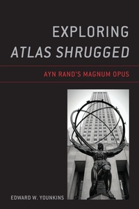 Enlarge image Cover: Exploring Atlas Shrugged - Lexington Books