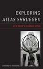 Cover: Exploring Atlas Shrugged - Lexington Books
