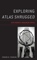 Cover: Exploring Atlas Shrugged - Lexington Books