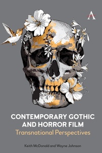 Abbildung von: Contemporary Gothic and Horror Film - Anthem Press