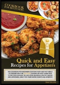 Enlarge image Cover: Quick and Easy Recipes for Appetizers - Tina Collins