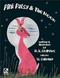 Enlarge image Cover: Pink Patsy & The Moon 2021 - Magmay Books