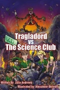 Cover: Tragladord VS The Science Club - Nightingale Books