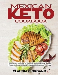 Abbildung von: Mexican Keto Cookbook - James Farrel Publy Agent