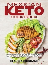Abbildung von: Mexican Keto Cookbook - James Farrel Publy Agent