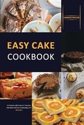 Cover: Easy Cake Cookbook - James Farrel Publy Agent