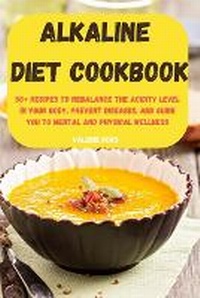 Enlarge image Cover: Alkaline Diet Cookbook - Marta