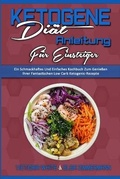 Cover: Ketogene Diaet Anleitung Fuer Einsteiger - Healthy Food Publishing