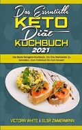 Cover: Das Essentielle Keto-Diaet-Kochbuch 2021 - Healthy Food Publishing