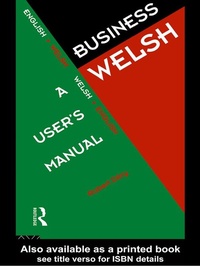 Abbildung von: Business Welsh: A User's Manual - Routledge