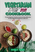 Cover: Vegetarian Diet Cookbook 2021 - Natalie Clark