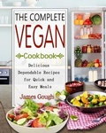 Cover: The Complete Vegan Cookbook - James Gough