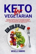 Cover: Keto for Vegetarian - Michelle Simmons