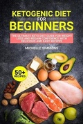 Cover: Ketogenic Diet for Beginners - Michelle Simmons