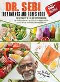 Cover: Dr. Sebi Treatment and Cures Book - Valerie Thompson
