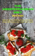 Cover: The Mediterranean Diet Snack Recipes - Amanda Wright