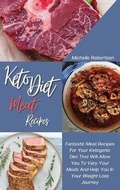 Cover: Keto Diet Meat Recipes - Michelle Robertson