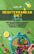 Cover: Mediterranean Diet Mastery - Sophie Hill