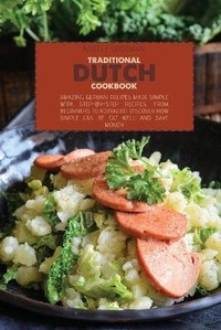 Abbildung von: Traditional Dutch Cookbook - NOELLE GOODMAN
