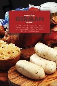 Abbildung von: Authentic German Recipes - JUSTINE WALSH