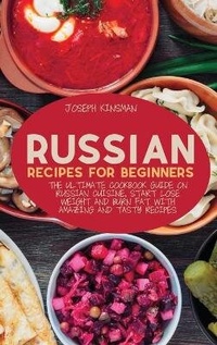 Abbildung von: Russian Recipes for Beginners - JOSEPH KINSMAN