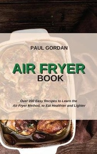 Abbildung von: Air Fryer Book - Paul Gordan
