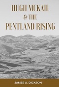 Cover: Hugh McKail and the Pentland Rising 2021 - Blue Banner Productions