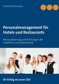 Abbildung von: Personalmanagement für Hotels und Restaurants - Books on Demand