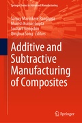 Cover: Additive and Subtractive Manufacturing of Composites - Springer