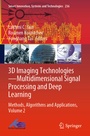Cover: 3D Imaging Technologies-Multidimensional Signal Processing and Deep Learning - Springer