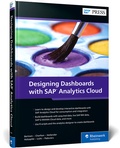 Cover: Designing Dashboards with SAP Analytics Cloud - SAP PRESS