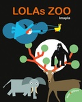 Cover: LOLAs ZOO - minedition