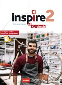 Abbildung von: Inspire 2 - Ausgabe für den deutschsprachigen Raum - Hueber Verlag