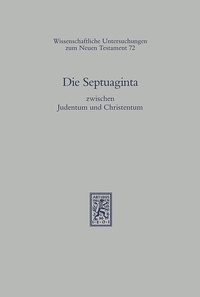 Abbildung von: Die Septuaginta zwischen Judentum und Christentum - Mohr Siebeck