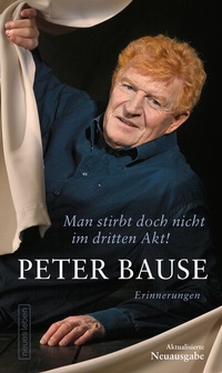 Abbildung von: Man stirbt doch nicht im dritten Akt! - Neues Leben