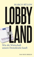 Cover: Lobbyland - Das Neue Berlin